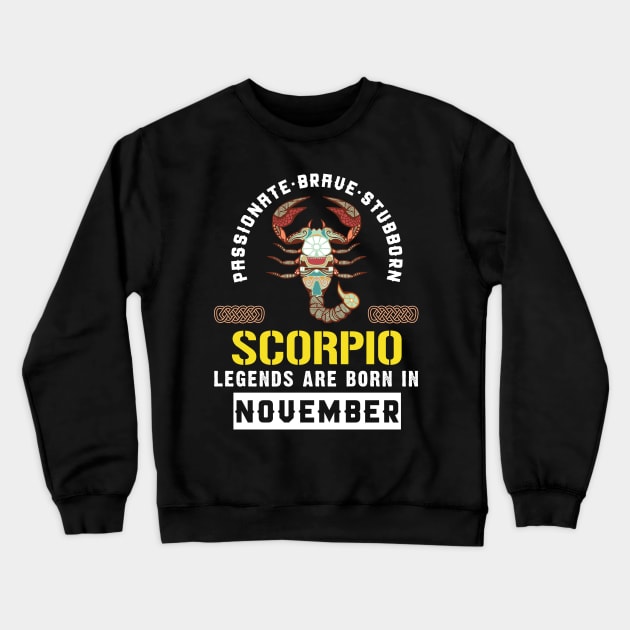 Zodiac Scorpio: Born In November Crewneck Sweatshirt by POD Anytime